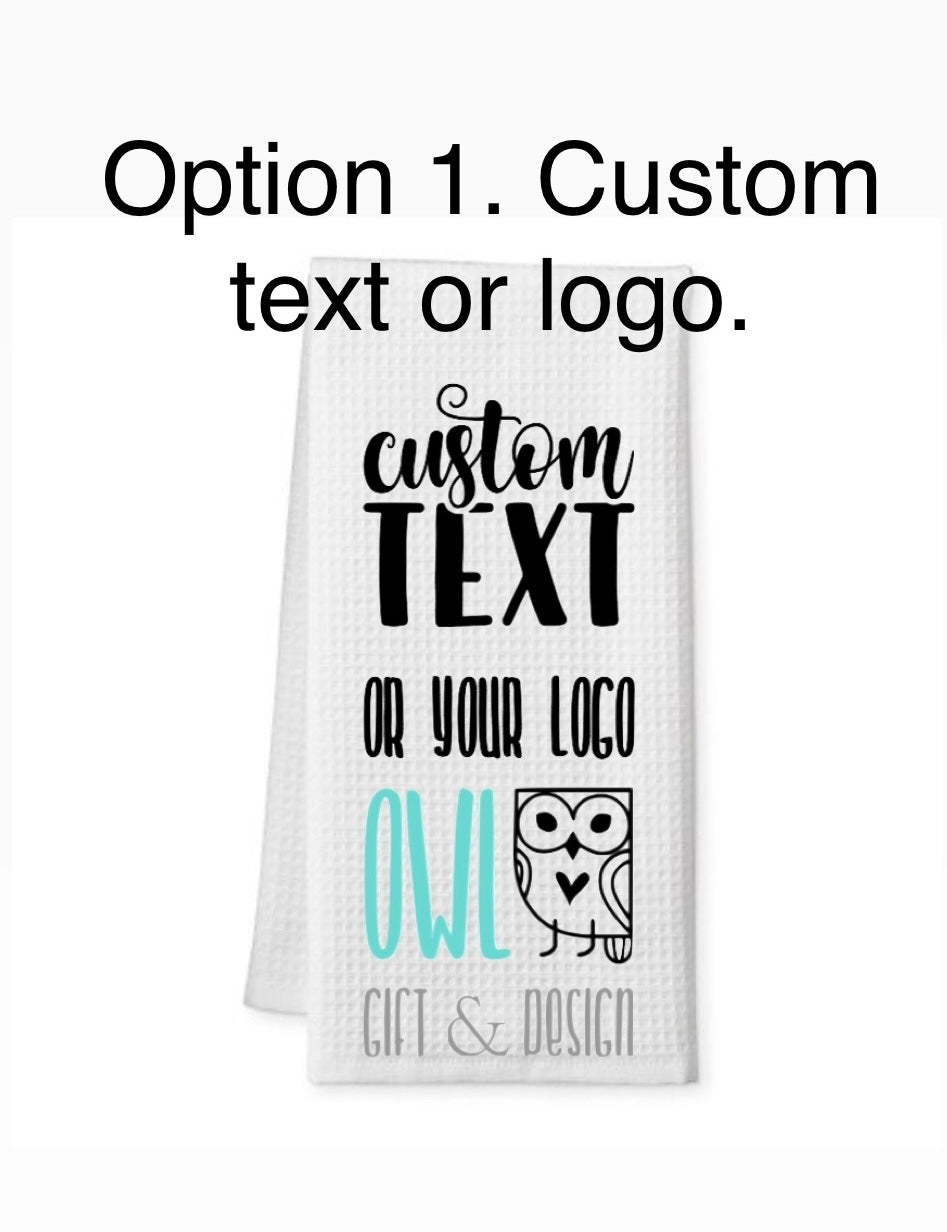 Custom Tea Towels